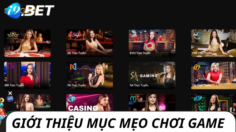 Mẹo chơi game i9bet rất được săn đón